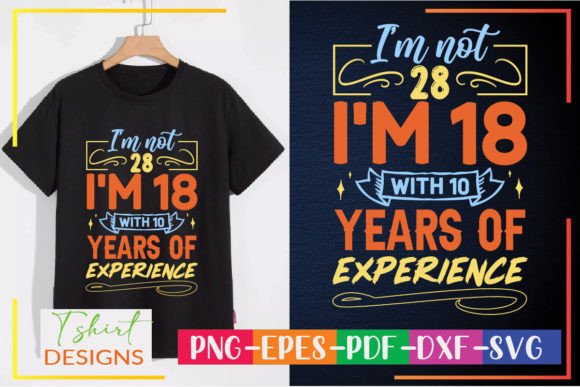 Download I'm Not 28 I'm 18 with 10 Years Experien - Premium Resources