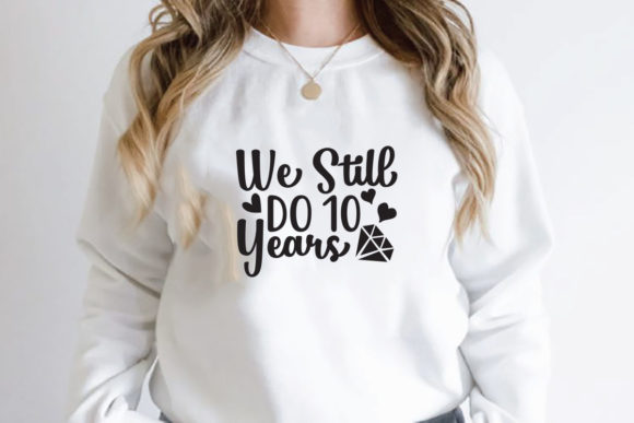 Download We Still Do 10 Years - Premium Resources